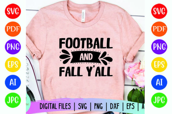 Football and Fall Yall Graphics for T-Shirt Designs