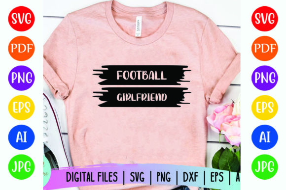 Football Girlfriend Graphics for T-Shirt Designs