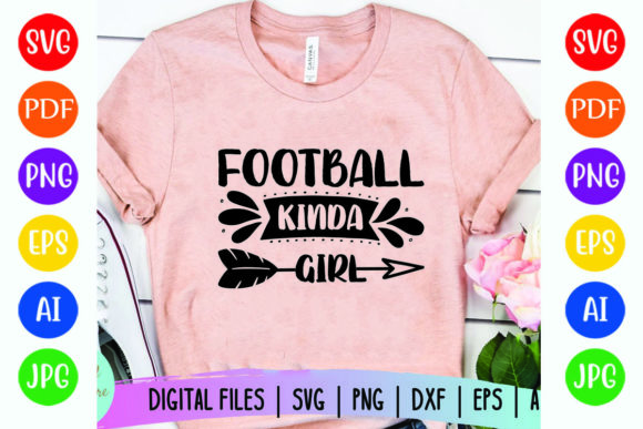 Football Kinda Girl: Graphics for T-Shirt Designs