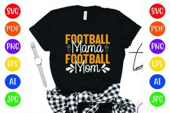 Football Mama Graphics for T-Shirt Designs