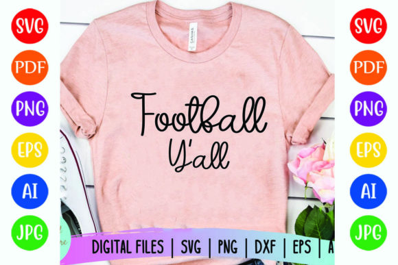 Football Yall Graphics for T-Shirt Designs