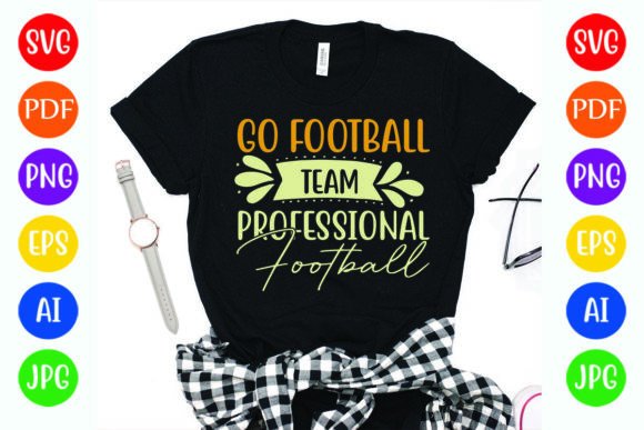 Go Football Team Professional Football Graphics for T-Shirt Designs