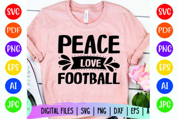 Peace Love Football Graphics for T-Shirt Designs